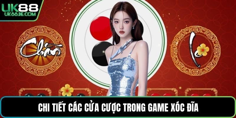 Chi tiết các cửa cược trong game xóc đĩa